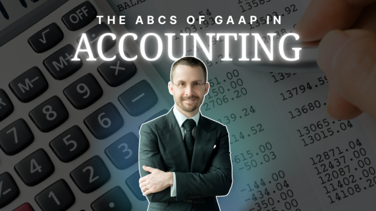 The ABCs of GAAP in Accounting