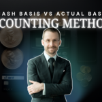 Cash Basis vs Actual Based Accounting Methods