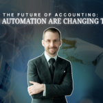 The Future of Accounting: How AI and Automation Are Changing the Game