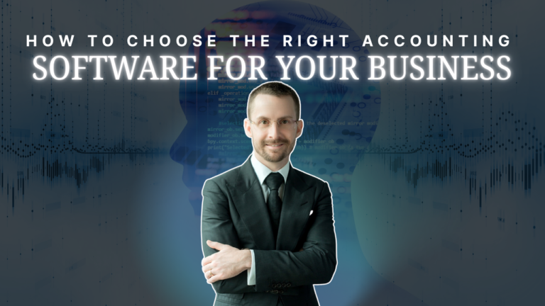 How to Choose the Right Accounting Software for Your Business