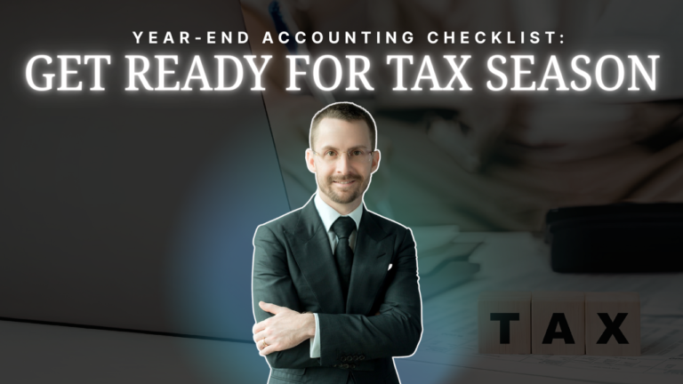 Year-End Accounting Checklist: Get Ready for Tax Season
