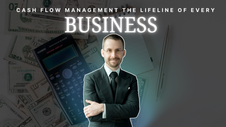 Cash Flow Management: The Lifeline of Every Business