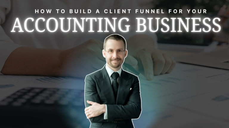 How to Build a Client Funnel for Your Accounting Business