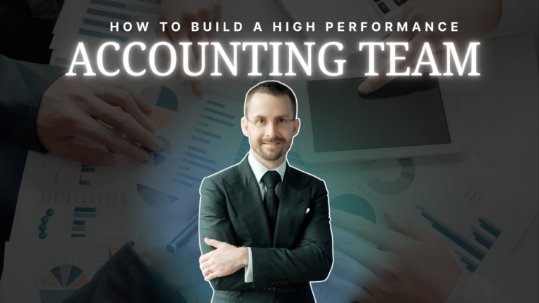 How to Build a High-Performance Accounting Team