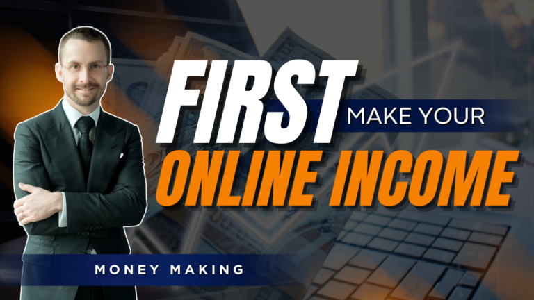 How to Make Your First Online Income