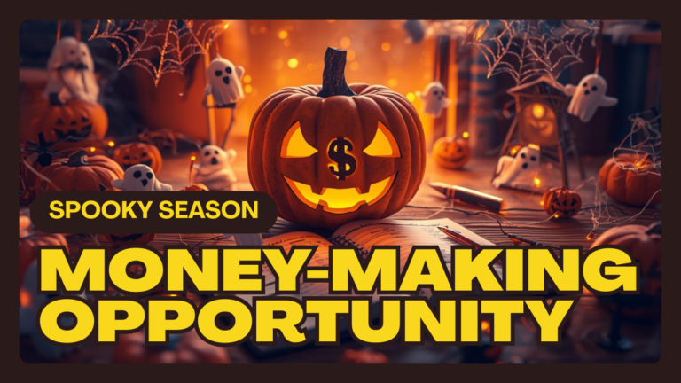 Turning Spooky Season Into a Money-Making Opportunity