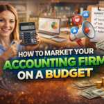 How to Market Your Accounting Firm on a Budget