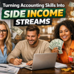 Turning Accounting Skills Into Side Income Streams