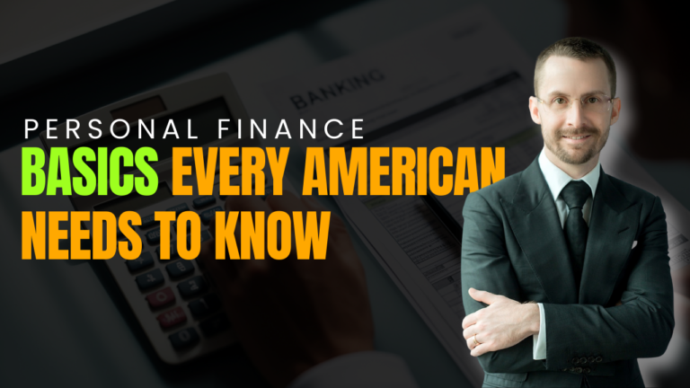 Personal Finance Basics Every American Needs to Know