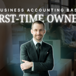 Small Business Accounting Basics for First-Time Owners (US Guide)