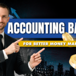 Accounting Basics for Better Money Management