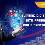 The Beginner’s Guide to Turning Digital Skills Into Passive Income and Financial Growth