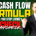 The Cash Flow Formula That Helps You Stop Living Paycheck to Paycheck
